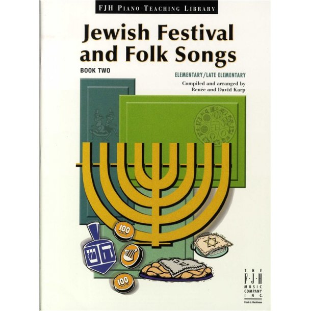 Jewish Festival And Folk Songs - Book Two