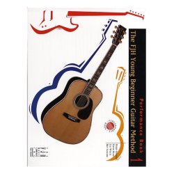FJH Young Beginner Guitar Method: Performance Book 1
