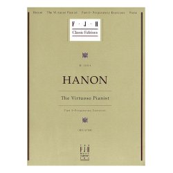 Charles Hanon: The Virtuoso Pianist Part I - Preparatory Exercises