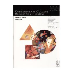 Contemporary Collage: Music of the 21st Century - Volume 1 (Book 1)