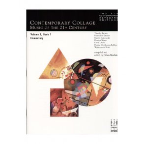 Contemporary Collage: Music of the 21st Century - Volume 1 (Book 1)
