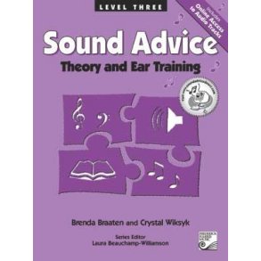 Sound Advice Level Three : Theory and Ear Training