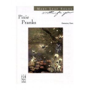 Mary Leaf: Pixie Pranks