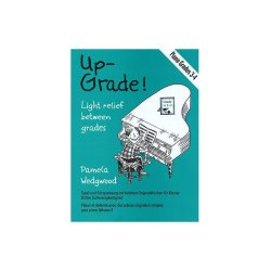 Wedgwood: Up-Grade! Piano Grades 3-4