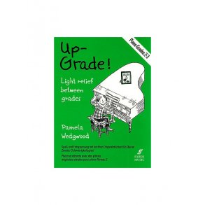 Wedgwood: Up-Grade! Piano Grades 2-3