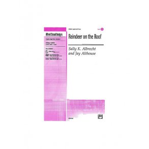 Sally K. Albrecht And Jay Althouse: Reindeer On The Roof (2-Part)