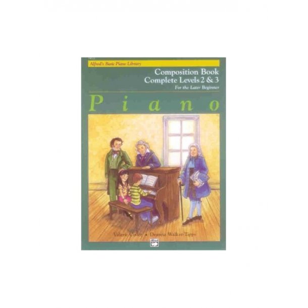 Composition Book Complete Levels Two And Three - For The Later Beginner