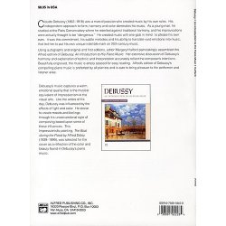 Debussy: An Introduction To His Piano Works