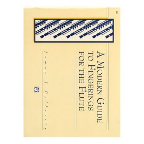 James J. Pellerite: A Modern Guide To Fingerings For The Flute