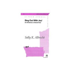 Sally K. Albrecht: Sing Out With Joy! (2 Part/Optional Trumpet)