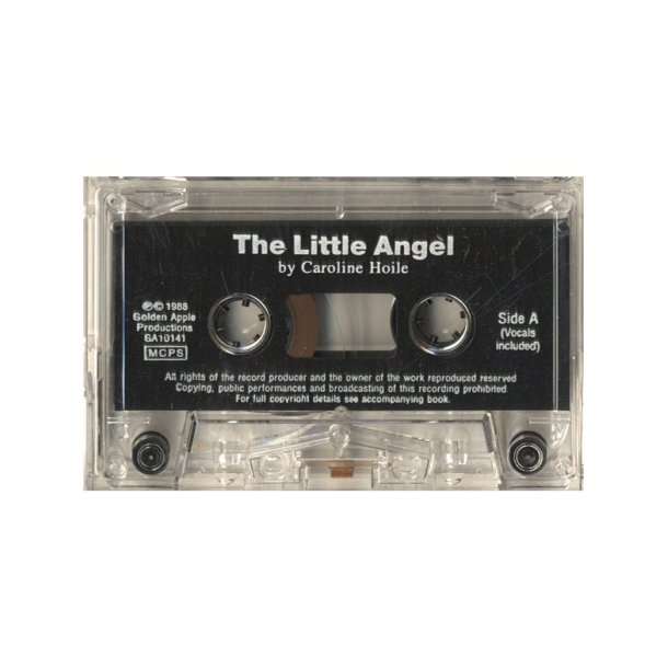 Caroline Hoile: The Little Angel (Cassette)