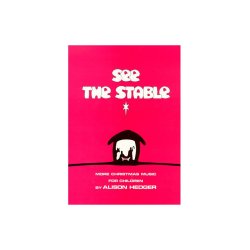 Alison Hedger: See The Stable (Teacher's Book)