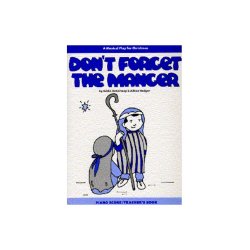 Alison Hedger: Don't Forget The Manger (Teacher's Book)