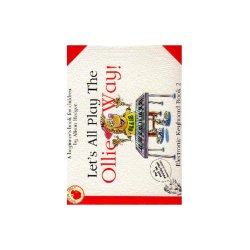 Alison Hedger: Let's All Play The Ollie Way! Book 2