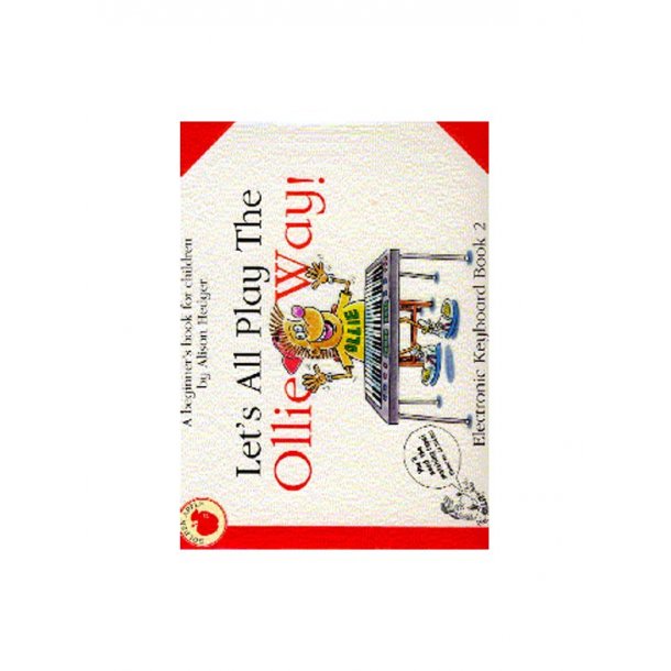 Alison Hedger: Let's All Play The Ollie Way! Book 2