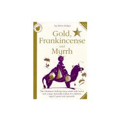 Alison Hedger: Gold, Frankincense And Myrrh (Teacher's Book)