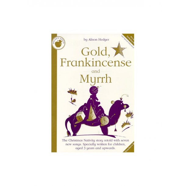 Alison Hedger: Gold, Frankincense And Myrrh (Teacher's Book)