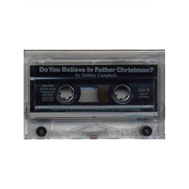 Debbie Campbell: Do You Believe In Father Christmas? (Cassette)