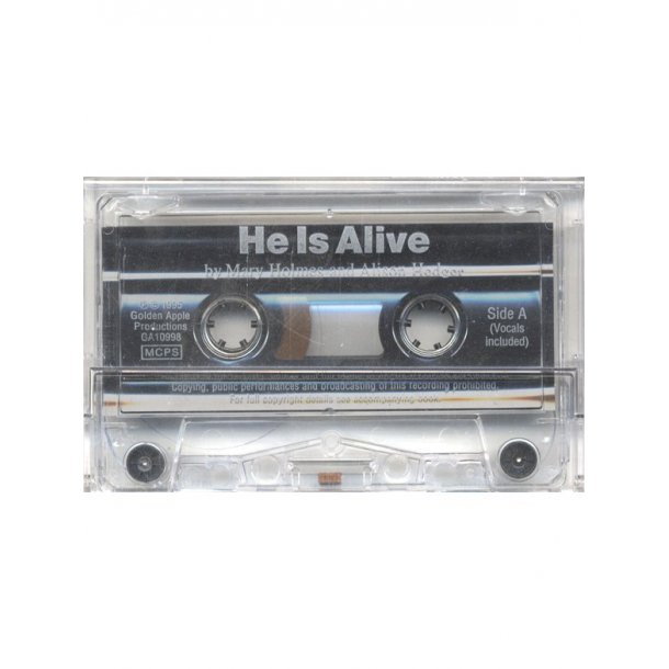 Alison Hedger/Mary Holmes: He Is Alive (Cassette)