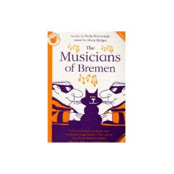 Alison Hedger/Sheila Wainwright: The Musicians Of Bremen (Teacher's Book)