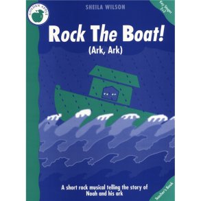 Sheila Wilson: Rock The Boat (Teacher's Book)