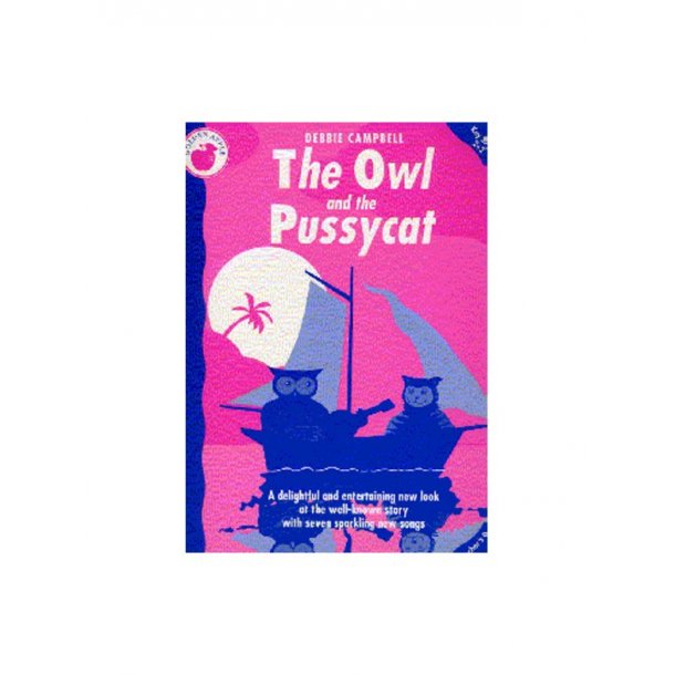 Debbie Campbell: The Owl And The Pussycat (Teacher's Book)