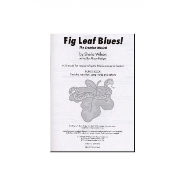 Sheila Wilson: Fig Leaf Blues! (Pupil's Book)