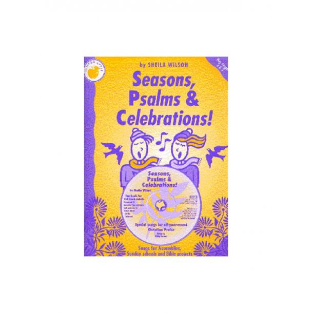 Sheila Wilson: Seasons, Psalms And Celebrations (Teacher's Book/CD)