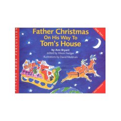 Ann Bryant: Father Christmas On His Way To Tom's House