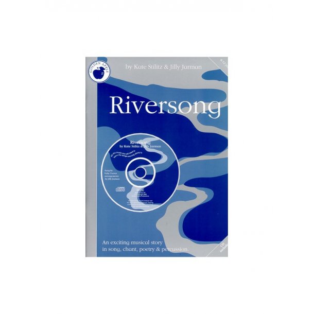 Jill Jarman/Kate Stilitz: Riversong (Teacher's Book/CD)