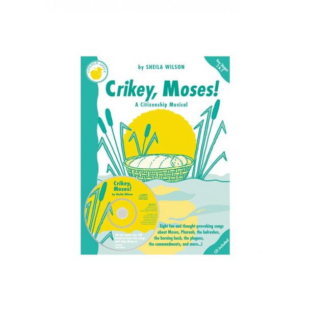 Sheila Wilson: Crikey, Moses! (Teacher's Book/CD)