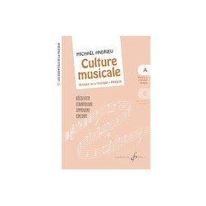 Les Essentiels de la Musique : La Culture Musicale Vol. A