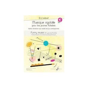 Musique Rigolote : Pour Les Jeunes Flutistes