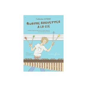 Quatre Baguettes a la Cle : Methode d'Appretissage du Jeu a Quatre Baguettes