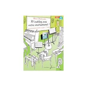 N'oubliez Pas Votre Instrument : Livre de L'eleve - Volume 2