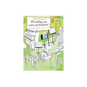 N'oubliez Pas Votre Instrument : Livre du Professeur - Volume 2