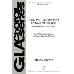 Sing We Triumphant Hymns Of Praise : Jesus Is Risen Let Us Sing