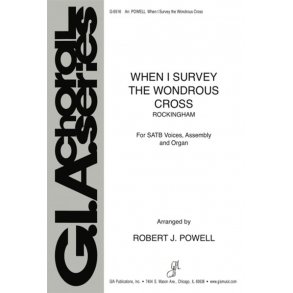 When I Survey The Wondrous Cross