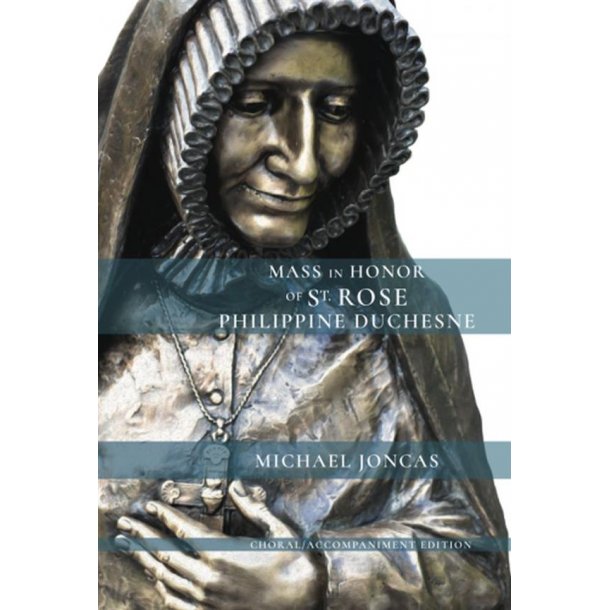 Mass In Honor of St. Rose Philippine Duchesne