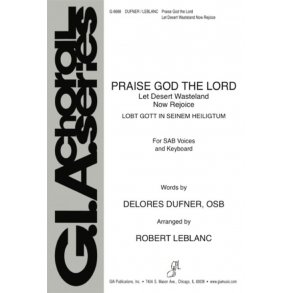 Praise God The Lord : Let Desert Wasteland Now Rejoice