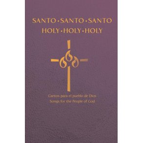 Santo Santo Santo : Songs For The People of God