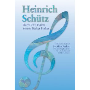 Thirty-Two Psalms : From The Becker Psalter