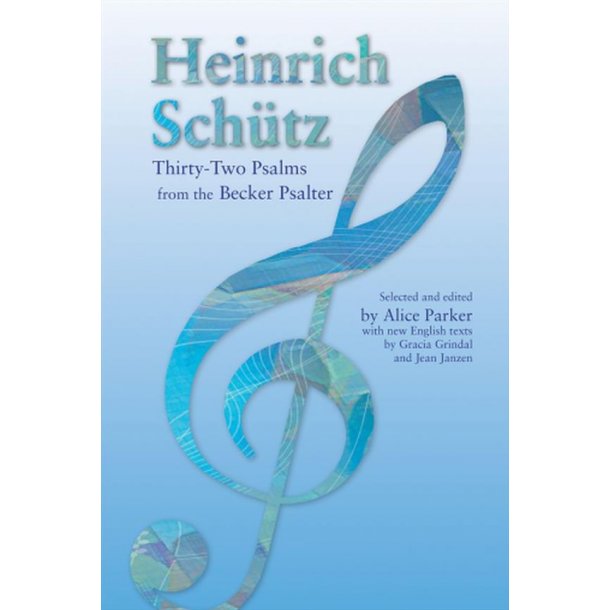 Thirty-Two Psalms : From The Becker Psalter