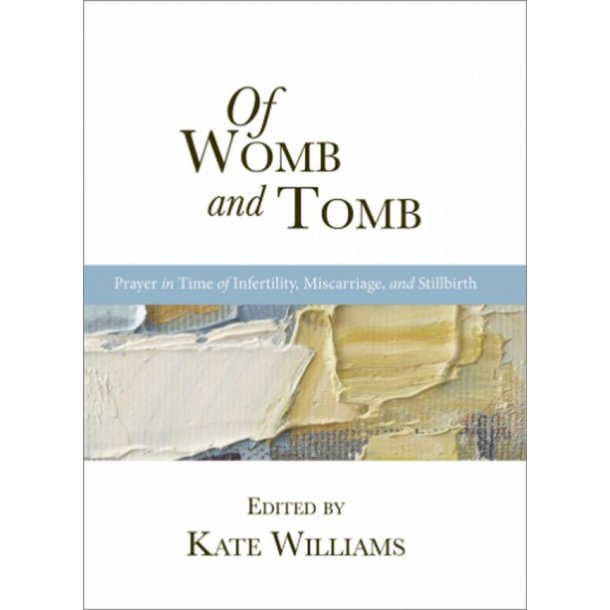 Of Womb and Tomb