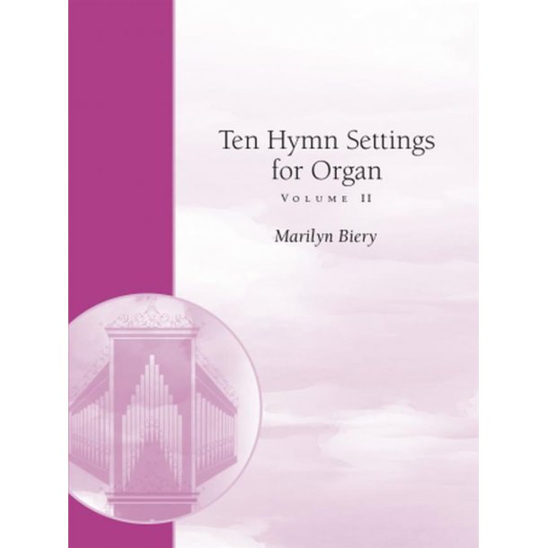 Ten Hymn Settings For Organ : Volume 2