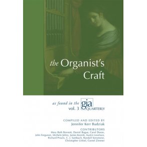 The Organist's Craft : Vol. 3