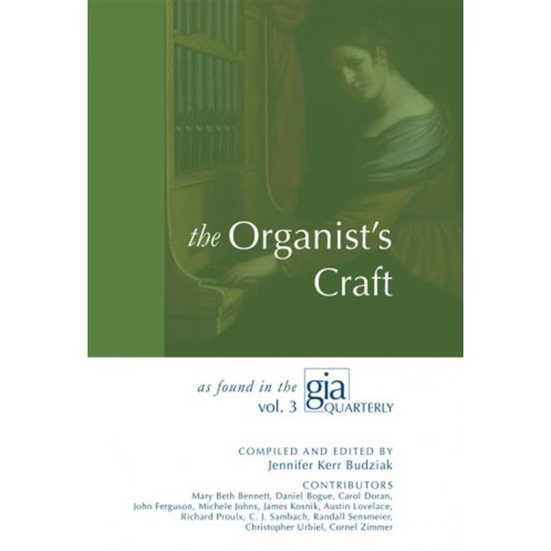 The Organist's Craft : Vol. 3