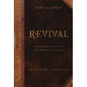 Revival + Revival II - Choral Edition