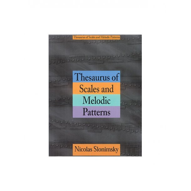 Thesaurus Of Scales And Melodic Patterns