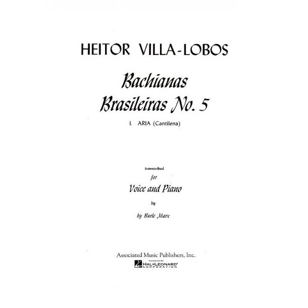 Heitor Villa-Lobos: Bachianas Brasileiras No. 5 Aria (Cantilana)